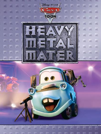CarsToons: Heavy Metal Mater - Disney Book Group - ebook