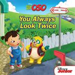 Special Agent Oso: You Always Look Twice