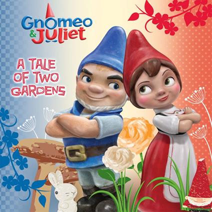 A Tale of Two Gardens (Disney Gnomeo and Juliet) - Mary Tillworth - ebook