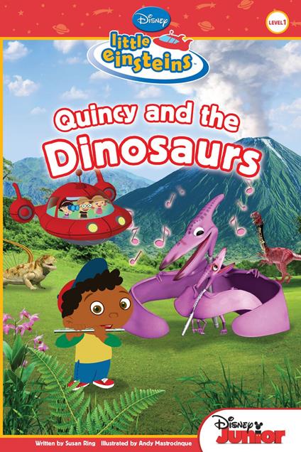 Disney's Little Einsteins: Quincy and the Dinosaurs - Disney Book Group - ebook