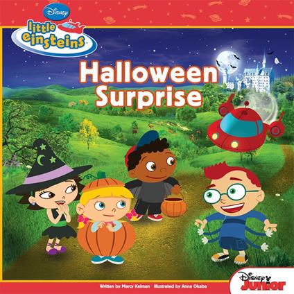 Disney's Little Einsteins: Halloween Surprise - Disney Book Group - ebook