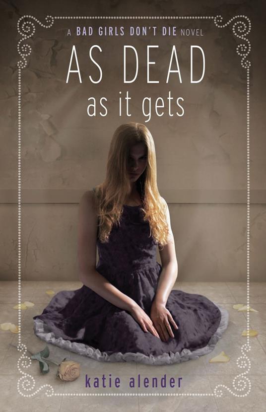 As Dead as it Gets - Katie Alender - ebook