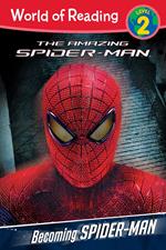 The Amazing Spider-Man: Becoming Spider-Man Level 2 Reader