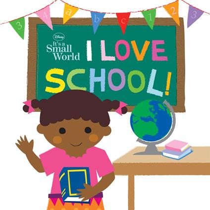 Disney It's A Small World: I Love School! - Disney Book Group - ebook