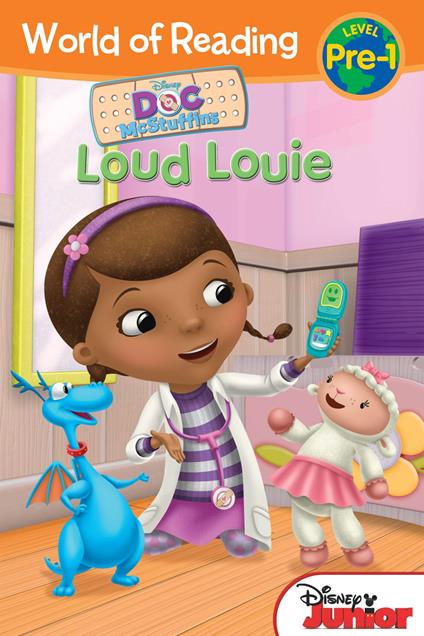 World of Reading Doc McStuffins: Loud Louie - Disney Book Group - ebook