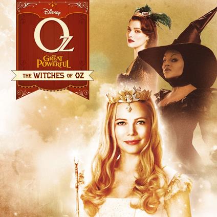 Oz The Great and Powerful: The Witches of Oz - Disney Book Group - ebook
