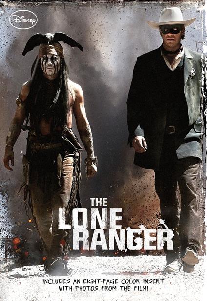 The Lone Ranger - Disney Book Group - ebook