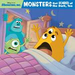 Monsters Get Scared of the Dark, Too