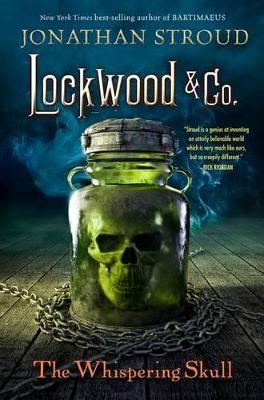Lockwood & Co.: The Whispering Skull - Jonathan Stroud - cover