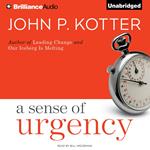 Sense of Urgency, A