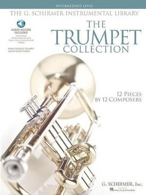 The Trumpet Collection: Intermediate Level / G. Schirmer Instrumental Library - Hal Leonard Publishing Corporation - cover