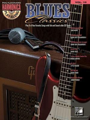 Blues Classics: Harmonica Play-Along Volume 10 - Hal Leonard Publishing Corporation - cover