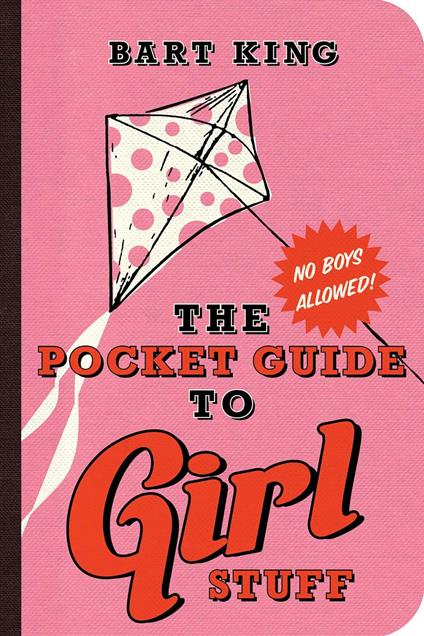 The Pocket Guide to Girl Stuff - Bart King - ebook