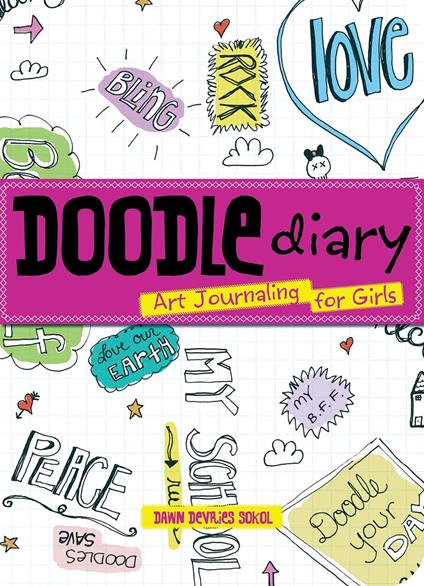 Doodle Diary - Dawn Sokol - ebook