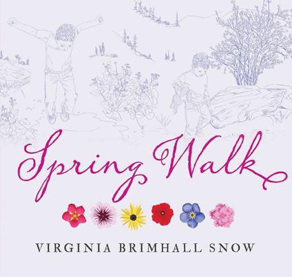 Spring Walk - Virginia Brimhall Snow - ebook