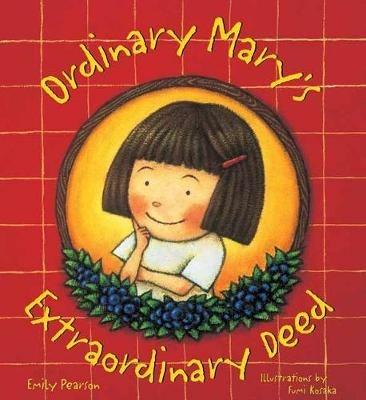 Ordinary Mary’s Extraordinary Day - Emily Pearson,Fumi Kosaka - cover