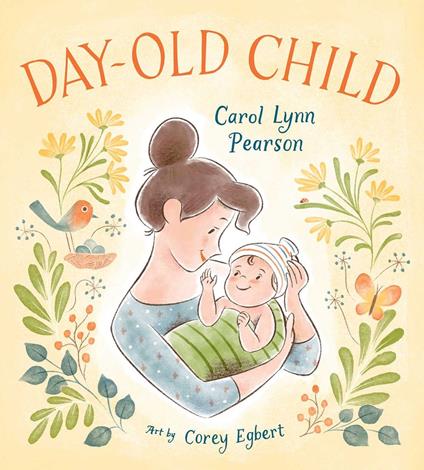 Day-Old Child - Carol Lynn Pearson,Corey Egbert - ebook