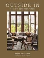 Outside In: Interiors Born from Nature