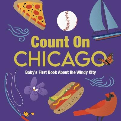 Count On Chicago: Baby’s First Book About the Windy City - cover