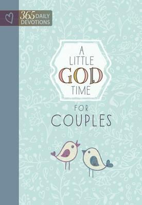 Little God Time for Couples, A: 365 Daily Devotions - Broadstreet Publishing - cover