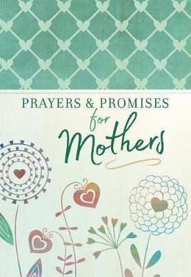 Prayers & Promises for Mothers - Broadstreet Publishing - cover