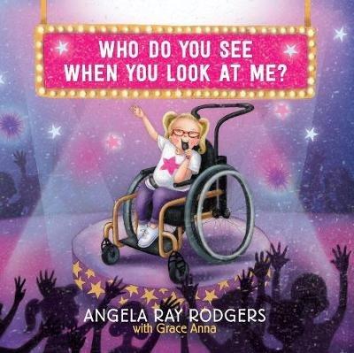 Who Do you See When you Look at Me? - Angela Ray Rogers - cover