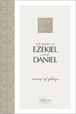 The Books of Ezekiel and Daniel: Visions of Glory - Brian Simmons - cover