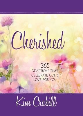 Cherished: 365 Devotions That Celebrate God's Love for You - Kim Crabill - cover