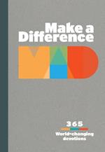 Make a Difference: 365 World-Changing Devotions