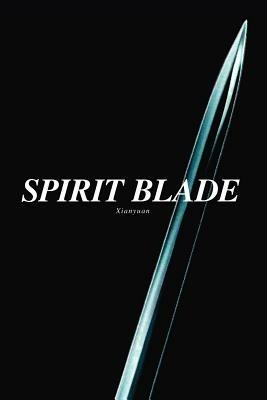 Spirit Blade - "Xianyuan" - cover