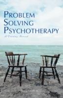 Problem Solving Psychotherapy: A Training Manual of an Integrative Model - Mark Leith - cover