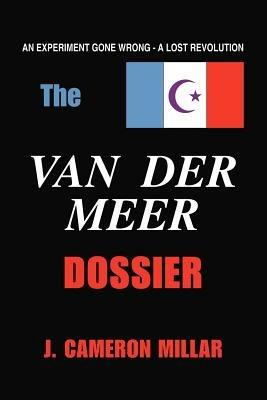 The Van Der Meer Dossier - J. Cameron, Millar - cover