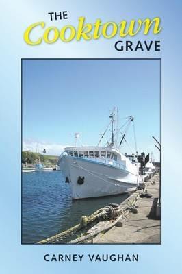 The Cooktown Grave - Carney Vaughan - cover