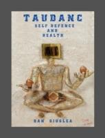 Taudanc: Self Defence and Health - Dan Giuglea - cover