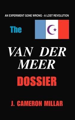 The Van Der Meer Dossier - J. Cameron, Millar - cover