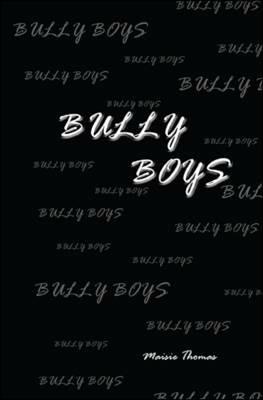 Bully Boys - Maisie Thomas - cover