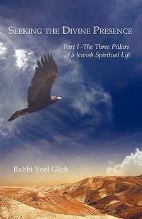 Seeking the Divine Presence - Yoel Glick - cover