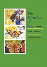The Butterflies of Minnesota: A 'flier's Manual