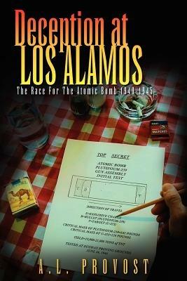 Deception at Los Alamos - A L Provost - cover