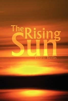 The Rising Sun - Ernest Berlin - cover