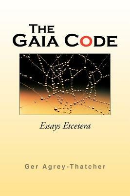 The Gaia Code - Ger Agrey-Thatcher - cover