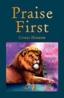 Praise First - Cyndi Hinson - cover