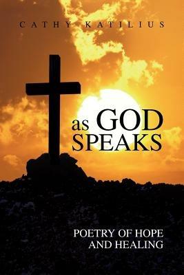 As God Speaks - Cathy Katilius - cover