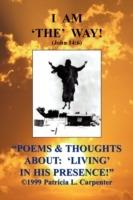 Poems & Thoughts about: Living in His Presence! - Patricia L Carpenter - cover