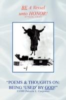 Poems & Thoughts on: Being 'Used' by God! - Patricia L Carpenter - cover
