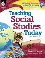 Teaching Social Studies Today 2nd Edition