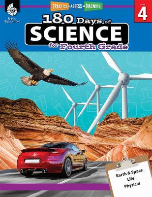 180 Days™: Science for Fourth Grade: Practice, Assess, Diagnose - Lauren Homayoun - cover