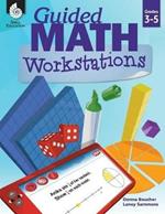 Guided Math Workstations Grades 3-5