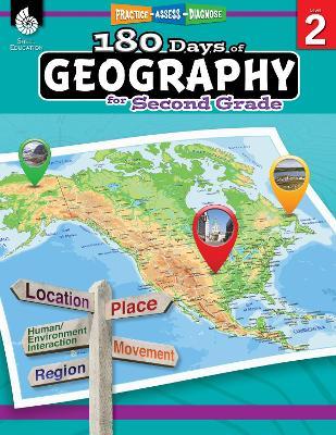 180 Days™: Geography for Second Grade: Practice, Assess, Diagnose - Melissa Callaghan - cover