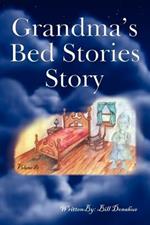 Grandma's Bed Stories Story: Volume #1